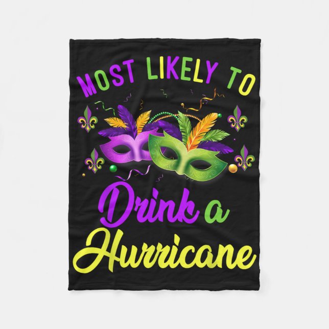 Most Likely To Drink A Hurricane Mardi Gras Family Fleecefilt (Framsidan)