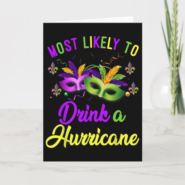 Most Likely To Drink A Hurricane Mardi Gras Family Kort (Framsida)