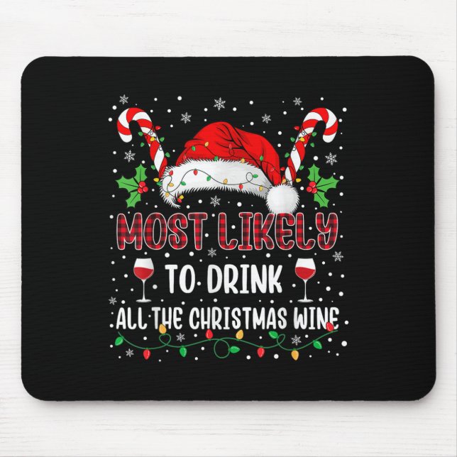 Most Likely To Drink All The Christmas Wine Family Musmatta (Framsidan)