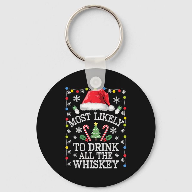 Most Likely To Drink All The Whiskey Funny Christm Nyckelring (Framsida)