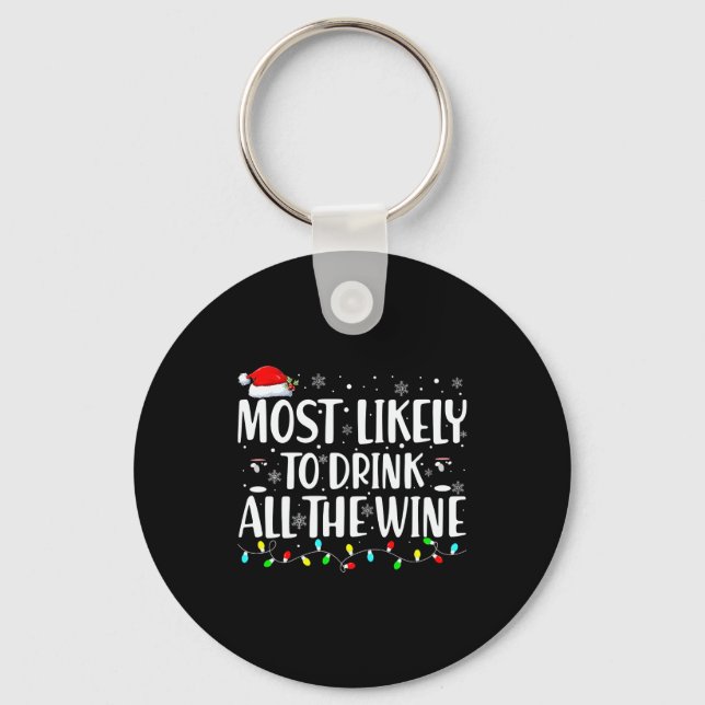Most Likely To Drink All The Wine Christmas  Nyckelring (Framsida)