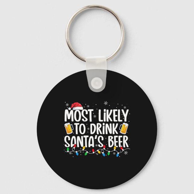 Most Likely To Drink Santa's Beer Fun Christmas Dr Nyckelring (Framsida)