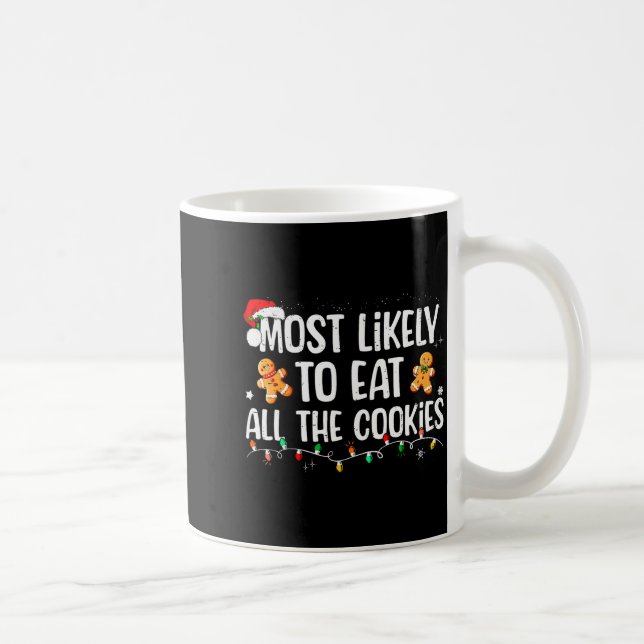 Most Likely To Eat All The Cookies Family Matching Kaffemugg (Höger)