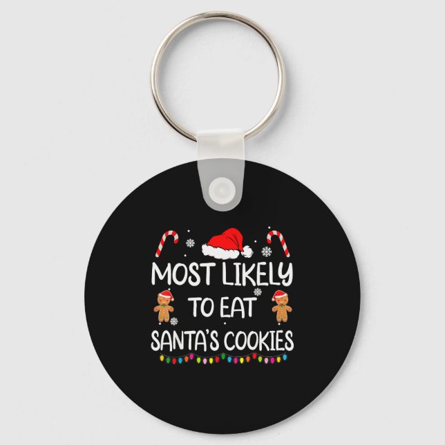 Most Likely To Eat Santas Cookies Family Christmas Nyckelring (Framsida)