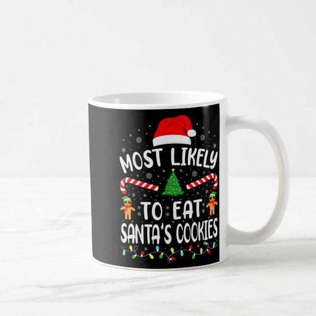 Most Likely To Eat Santa's Cookies Family Matching Kaffemugg (Höger)