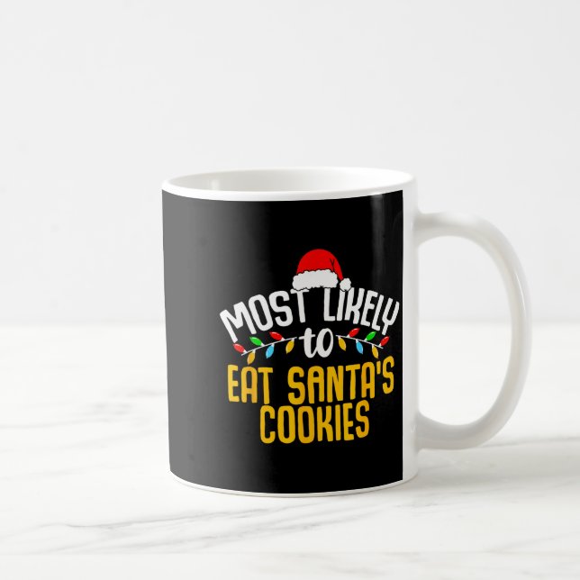 Most Likely To Eat Santas Cookies Funny Family Chr Kaffemugg (Höger)