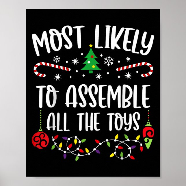 Most Likely To Emble All The Toys Funny Christmas  Poster (Framsidan)