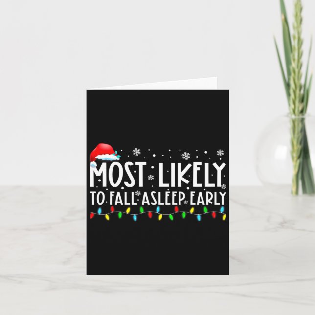 Most Likely To Fall Asleep Early Funny Christmas H Kort (Framsida)