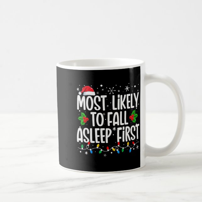 Most Likely To Fall Asleep First Funny Family Chri Kaffemugg (Höger)