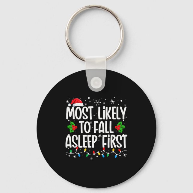 Most Likely To Fall Asleep First Funny Family Chri Nyckelring (Framsida)