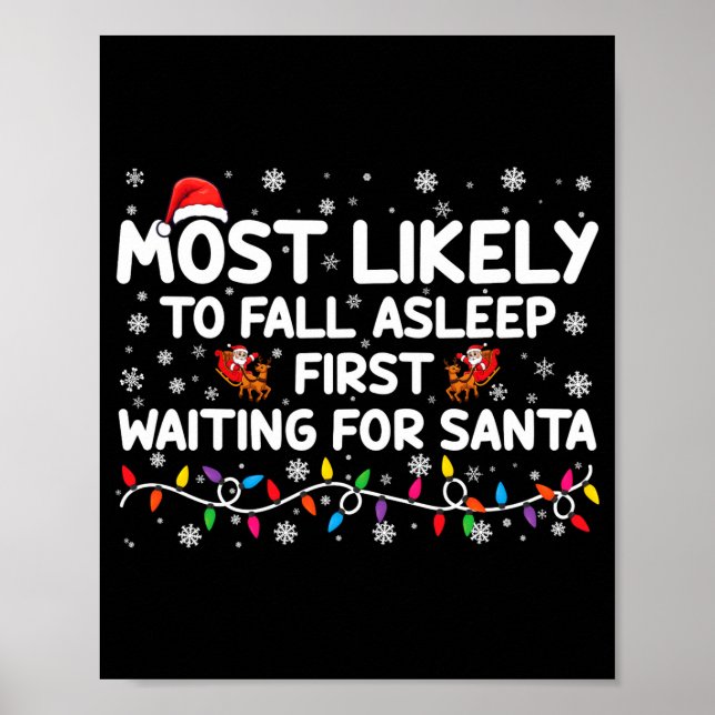 Most Likely To Fall Asleep First Funny Xmas Family Poster (Framsidan)