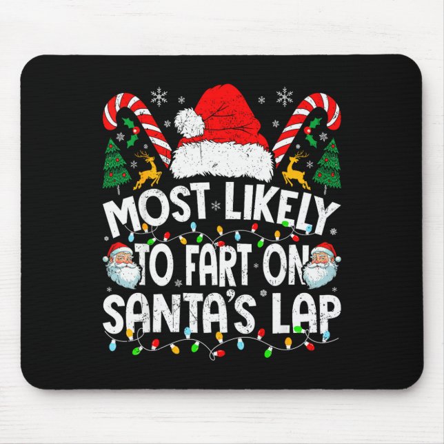 Most Likely To Fart On Santa’s Lap Family Matching Musmatta (Framsidan)