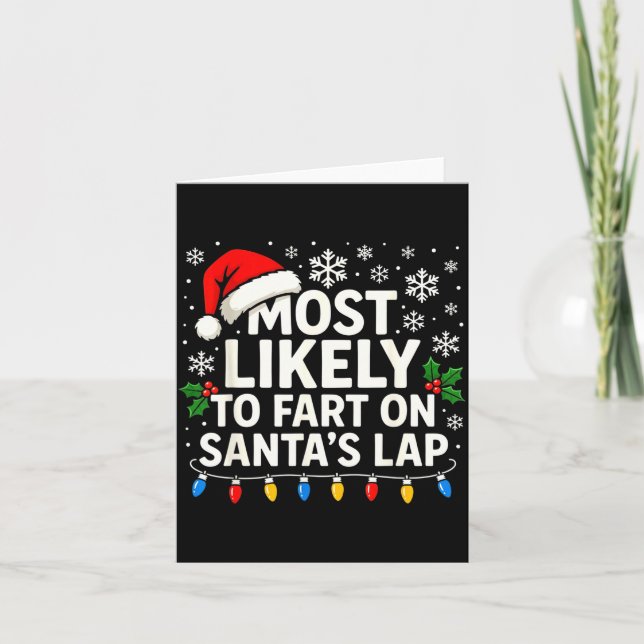 Most Likely To Fart On Santa’s Lap Funny Family Ch Kort (Framsida)