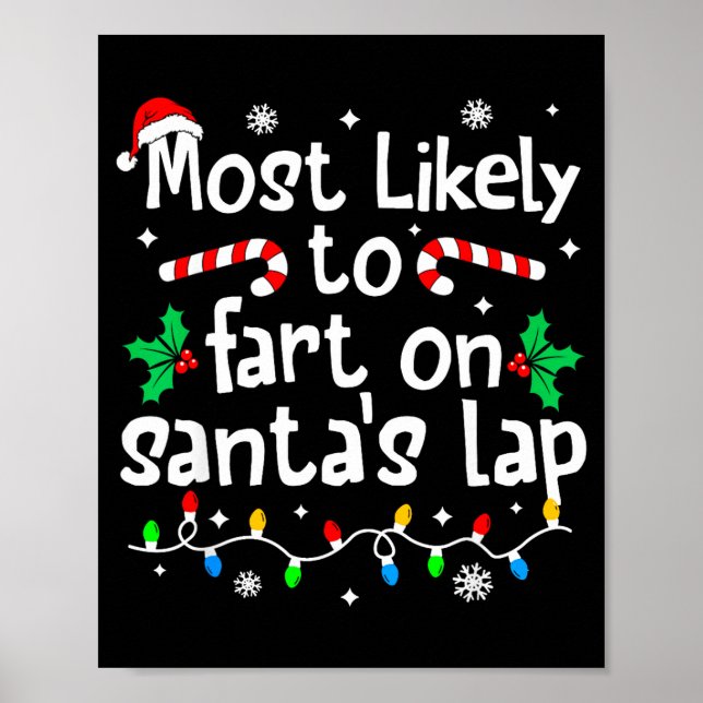 Most Likely To Fart On Santa's Lap C-hristmas Matc Poster (Framsidan)