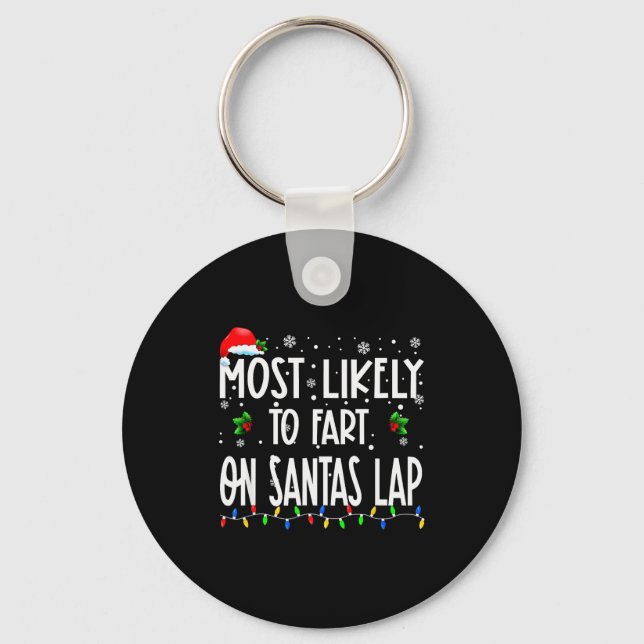 Most Likely To Fart On Santa's Lap Christmas Match Nyckelring (Framsida)