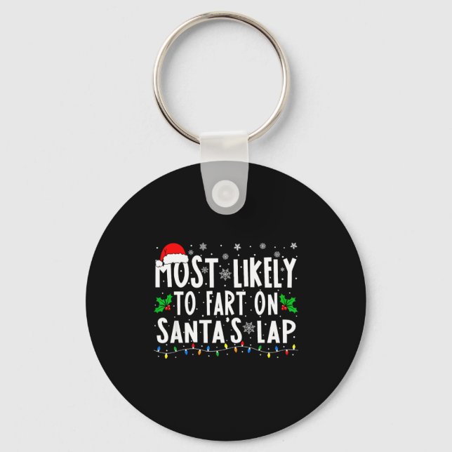 Most Likely To Fart On Santa's Lap Christmas  Nyckelring (Framsida)