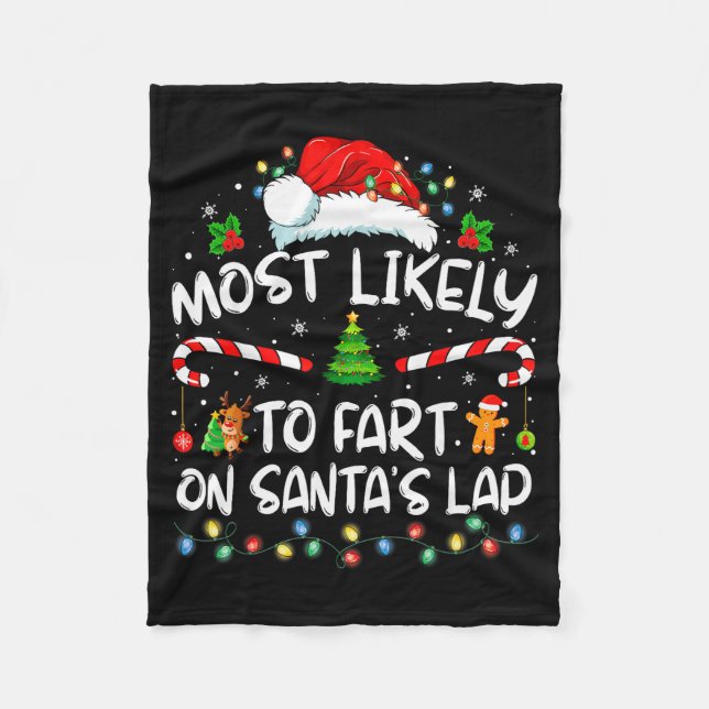 Most Likely To Fart On Santa's Lap Family Christma Fleecefilt (Framsidan)