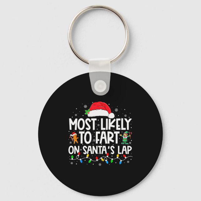 Most Likely To Fart On Santa's Lap Family Christma Nyckelring (Framsida)