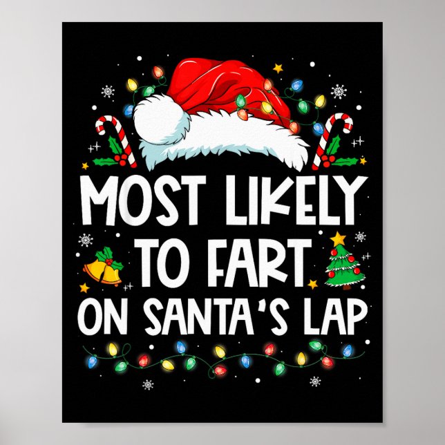 Most Likely To Fart On Santa's Lap Family Christma Poster (Framsidan)