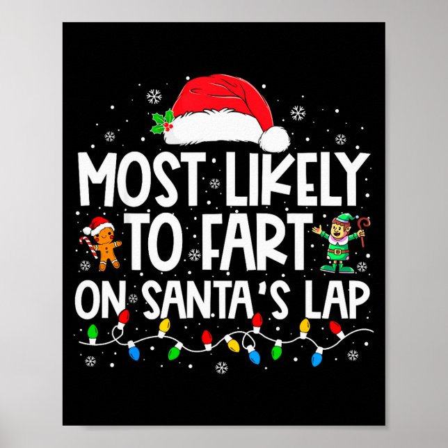 Most Likely To Fart On Santa's Lap Family Christma Poster (Framsidan)