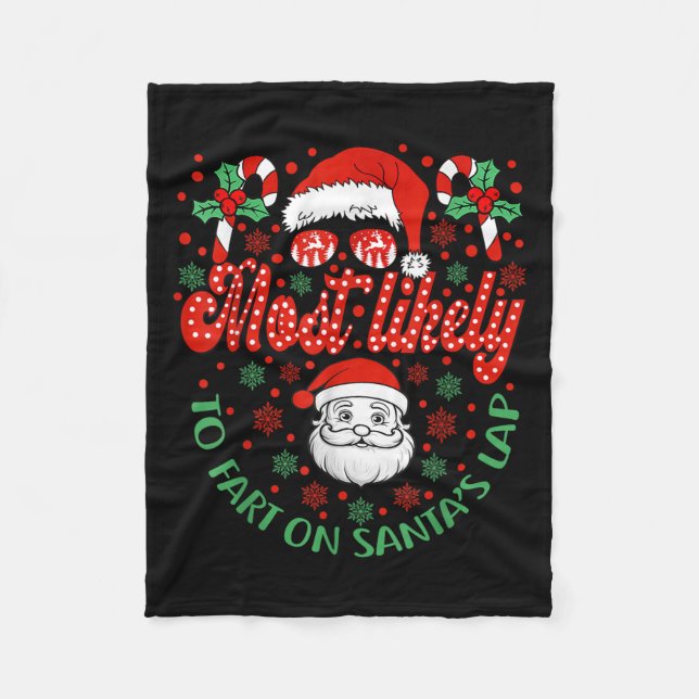 Most Likely To Fart On Santa's Lap Family Matching Fleecefilt (Framsidan)