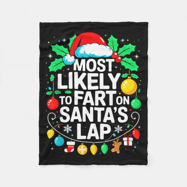Most Likely To Fart On Santa's Lap Family Matching Fleecefilt (Framsidan)