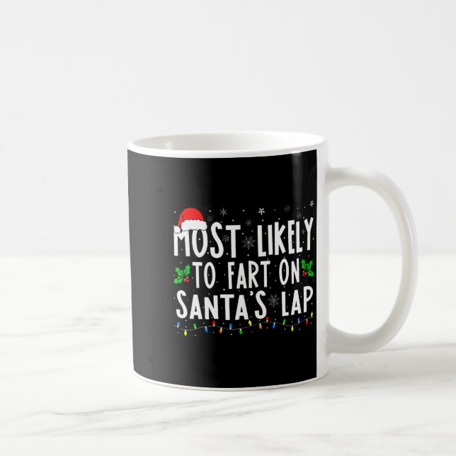 Most Likely To Fart On Santas Lap Family Matching  Kaffemugg (Höger)