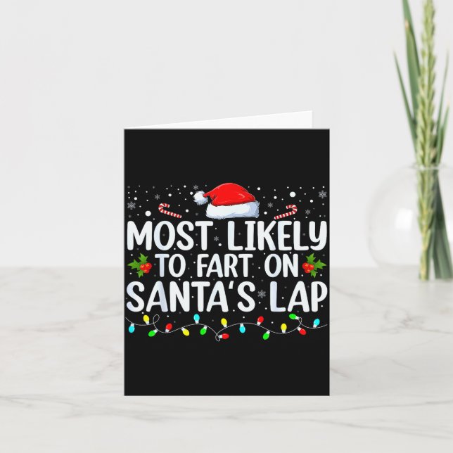 Most Likely To Fart On Santa's Lap Family Matching Kort (Framsida)