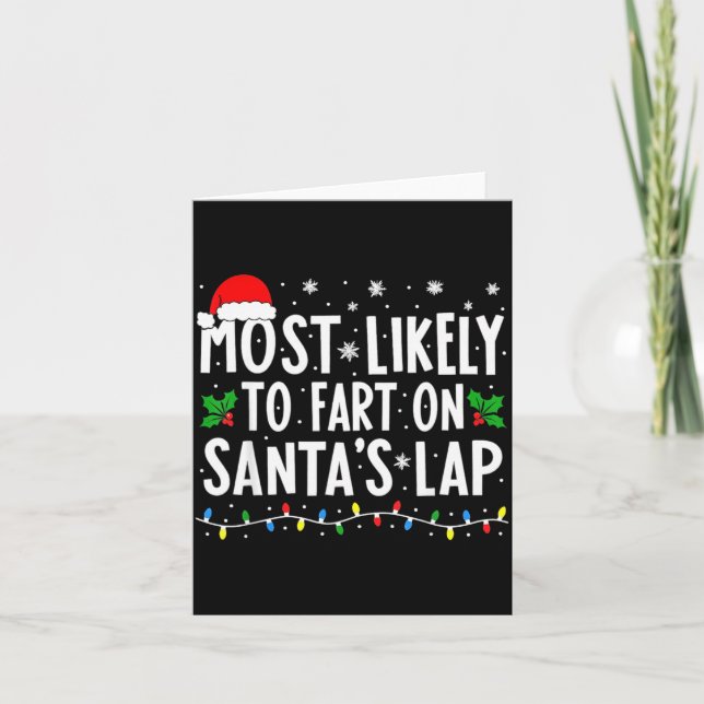 Most Likely To Fart On Santa's Lap Family Matching Kort (Framsida)