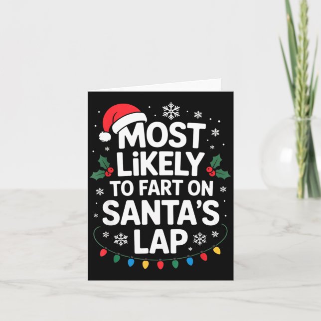 Most Likely To Fart On Santa's Lap Family Matching Kort (Framsida)