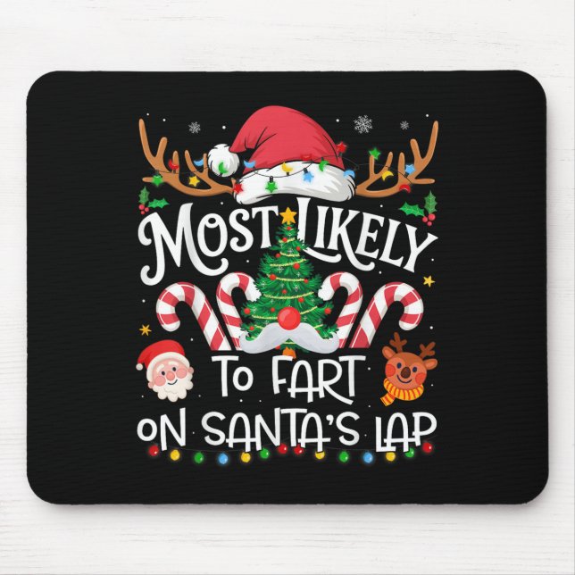 Most Likely To Fart On Santa's Lap Family Matching Musmatta (Framsidan)