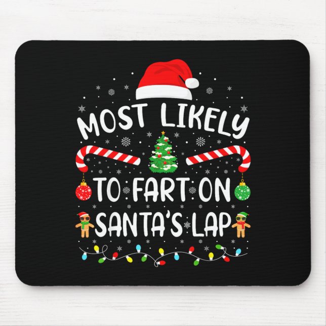 Most Likely To Fart On Santa's Lap Family Matching Musmatta (Framsidan)