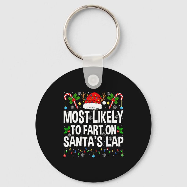 Most Likely To Fart On Santa's Lap Family Matching Nyckelring (Framsida)