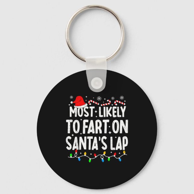 Most Likely To Fart On Santa's Lap Family Matching Nyckelring (Framsida)