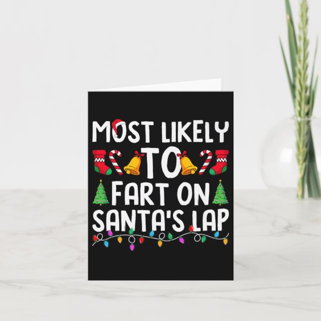 Most Likely To Fart On Santa's Lap Funny Christmas Kort (Framsida)