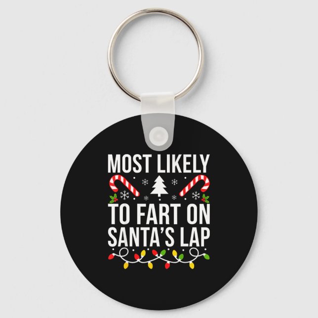 Most Likely To Fart On Santas Lap Funny Christmas  Nyckelring (Framsida)