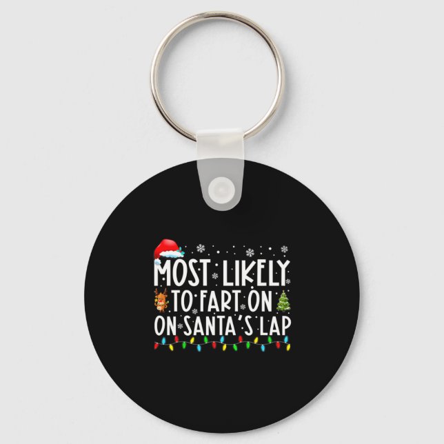 Most Likely To Fart On Santas Lap Funny Christmas  Nyckelring (Framsida)