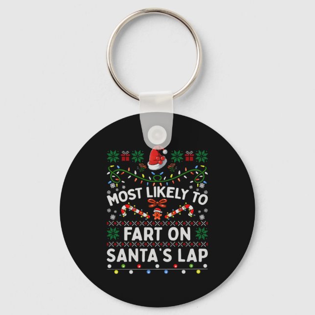 Most Likely To Fart On Santa's Lap Funny Christmas Nyckelring (Framsida)