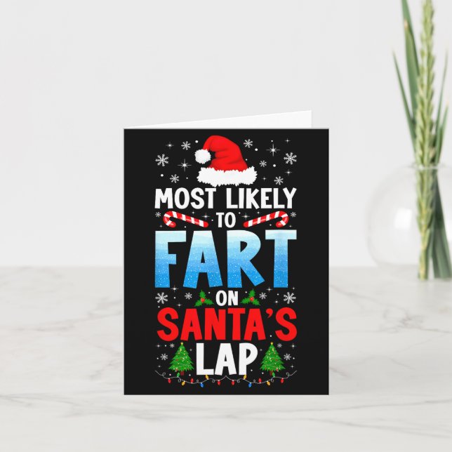 Most Likely To Fart On Santa's Lap Funny Embarring Kort (Framsida)