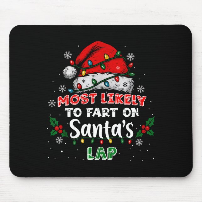 Most Likely To Fart On Santa's Lap Funny Hat Light Musmatta (Framsidan)