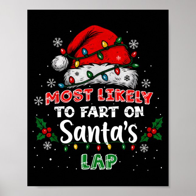 Most Likely To Fart On Santa's Lap Funny Hat Light Poster (Framsidan)
