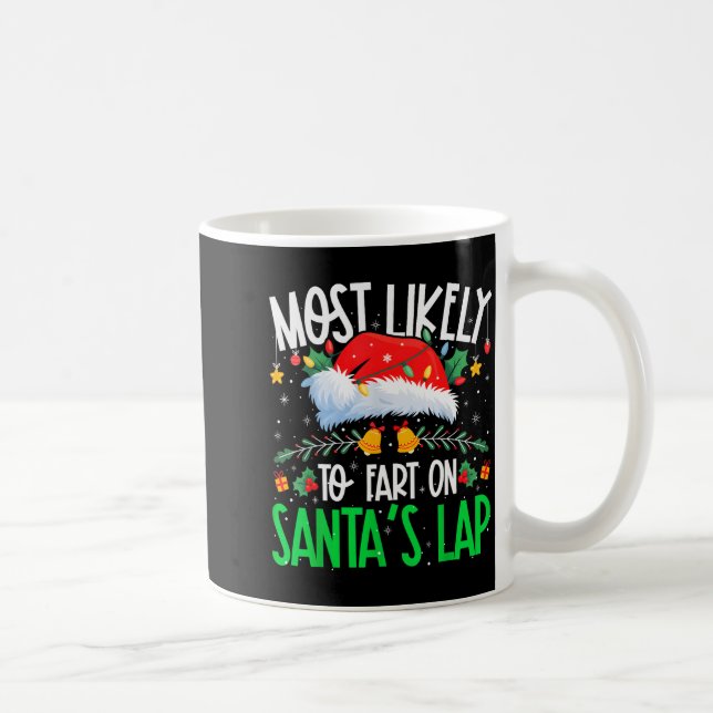 Most Likely To Fart On Santa's Lap Funny Matching  Kaffemugg (Höger)