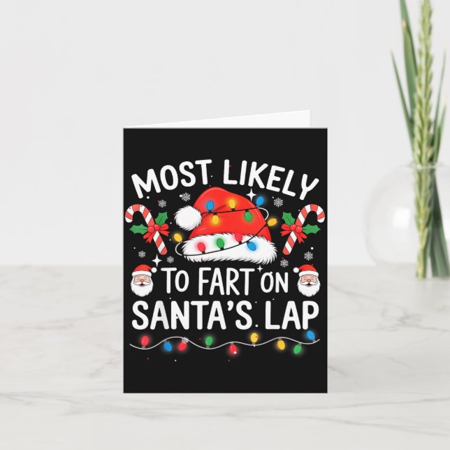 Most Likely To Fart On Santa's Lap Matching Family Kort (Framsida)