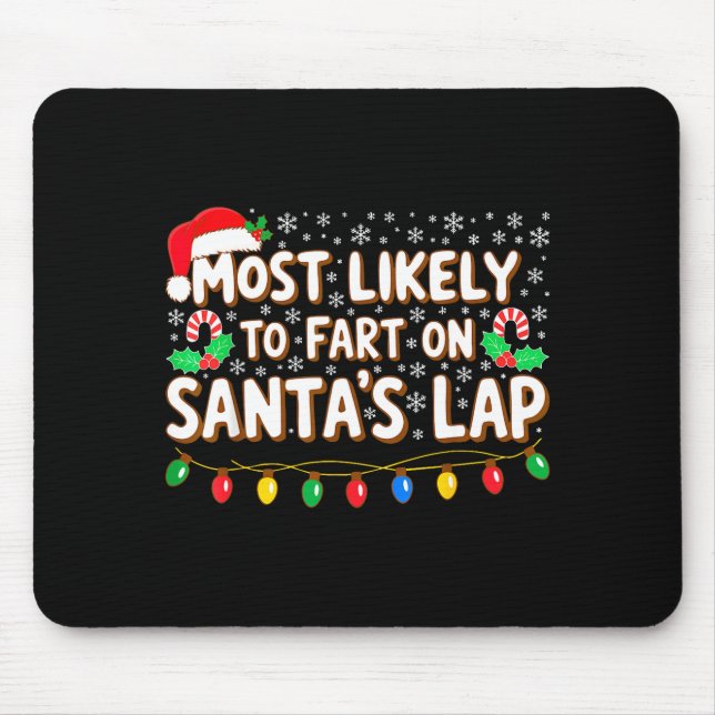 Most Likely To Fart On Santa's Lap Shirt Family Ch Musmatta (Framsidan)