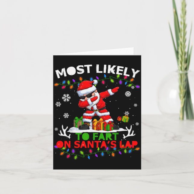 Most Likely To Fart On Santa's Lap Ugly Christmas  Kort (Framsida)