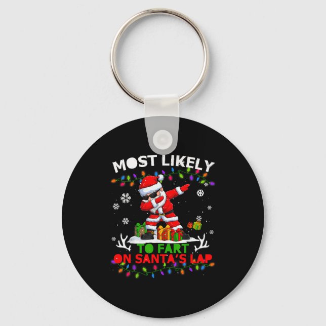 Most Likely To Fart On Santa's Lap Ugly Christmas  Nyckelring (Framsida)