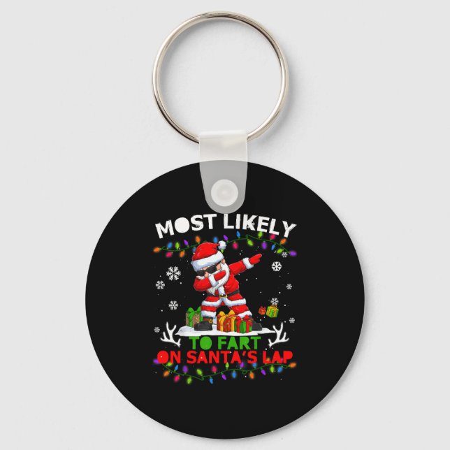 Most Likely To Fart On Santa's Lap Ugly Christmas  Nyckelring (Framsida)