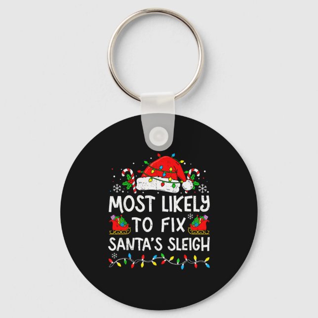 Most Likely To Fix Santa’s Sleigh Family Matching  Nyckelring (Framsida)