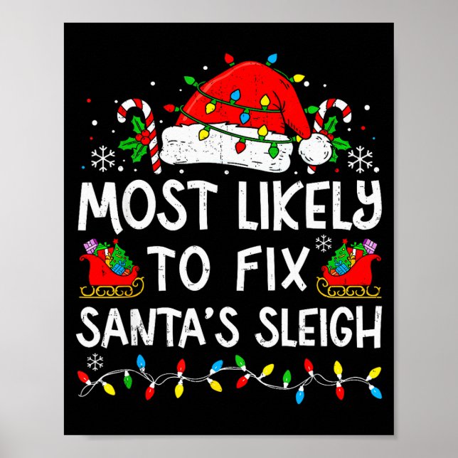 Most Likely To Fix Santa’s Sleigh Family Matching  Poster (Framsidan)