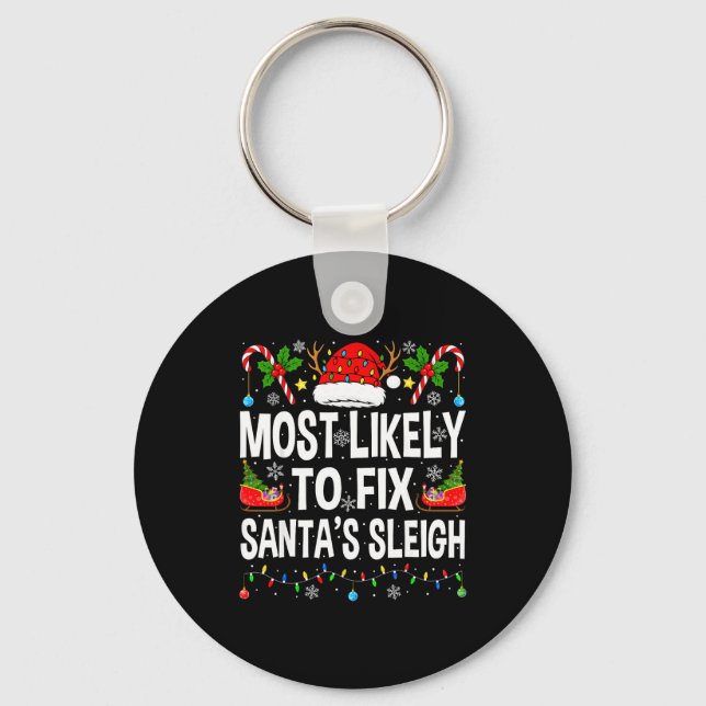 Most Likely To Fix Santa Sleigh Family Matching Ch Nyckelring (Framsida)